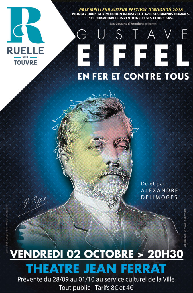 Gustave Eiffel En Fer Et Contre Tous « GUSTAVE EIFFEL, EN FER ET CONTRE TOUS » - Ruelle sur Touvre